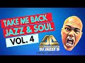 Take me back episode 4 with dj jazzy d old school soul jazz  golden oldies live mix