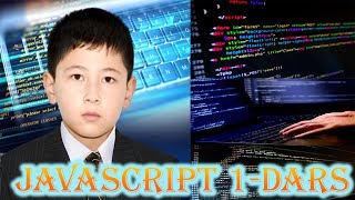 JavaScriptda boshlang'ich dars.