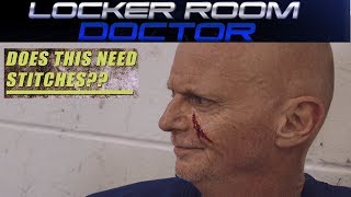 Does this Need Stitches? - LockerRoomDoctor.com