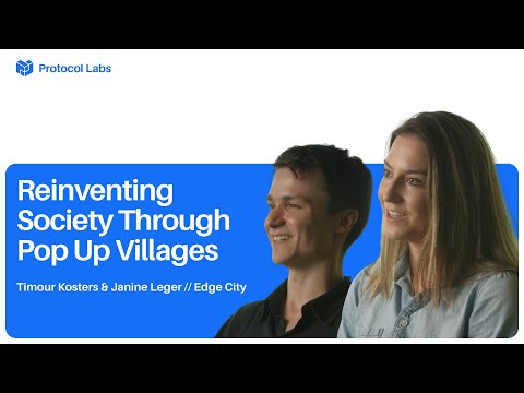 Revinventing Society Through Pop-up Villages | Edge City
