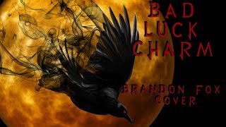 Bad Luck Charm - RWBY || Brandon Fox Redux Metal Cover ||