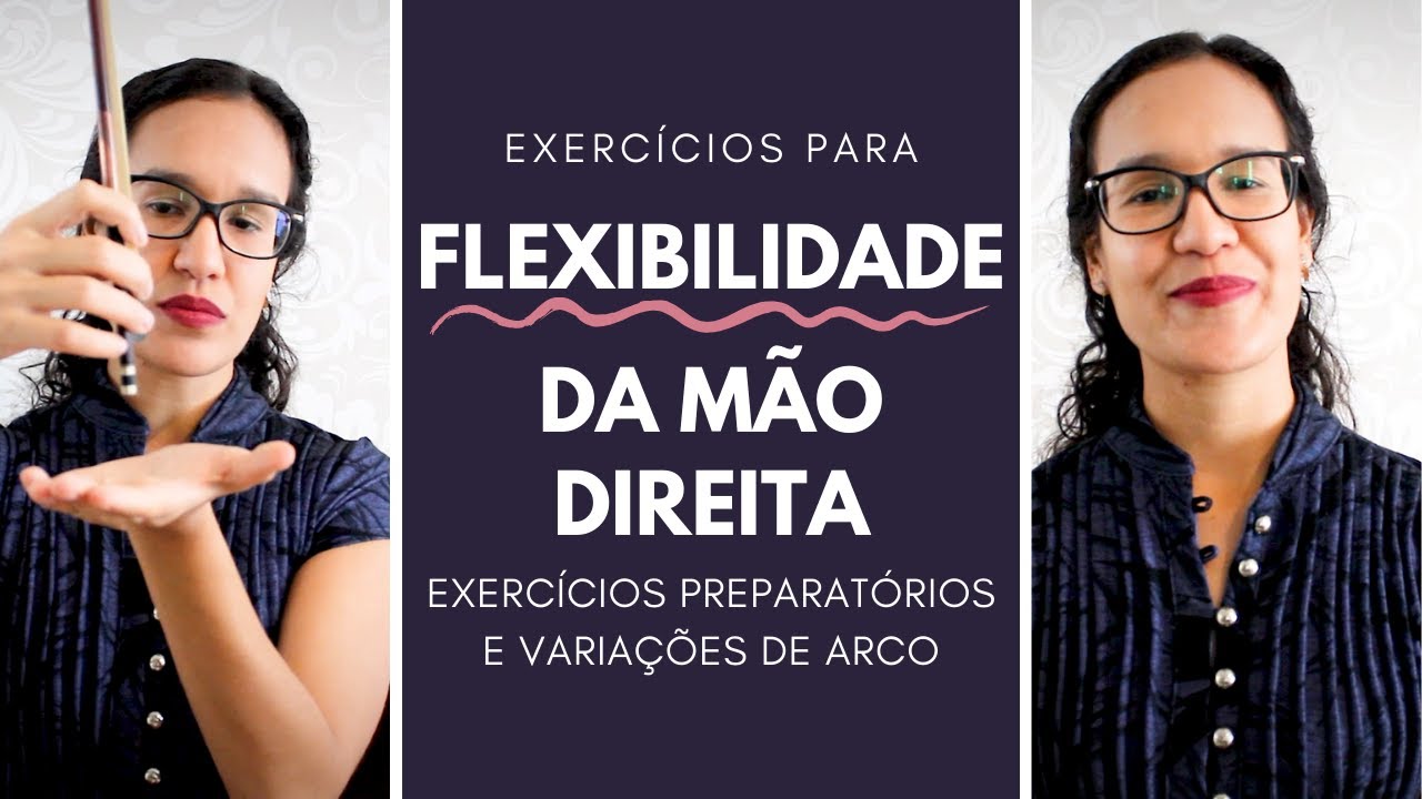 EXERCÍCIOS PARA FLEXIBILIDADE DA MÃO DIREITA | Aula de Violino para Iniciantes