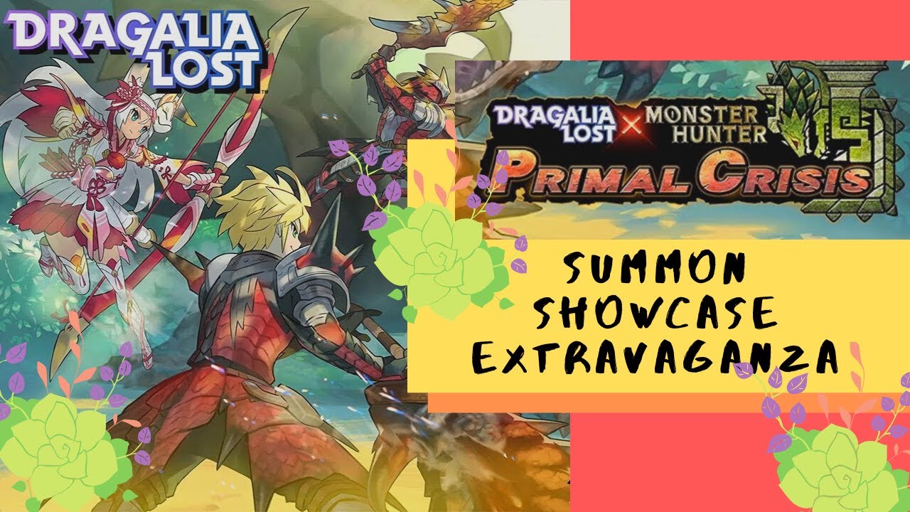 Monster Hunter x Dragalia Lost Summon Showcase Extravaganza