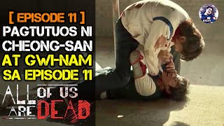 Episode 11: ALL OF US ARE DEAD |  Tagalog Movie Recap | February 12, 2022