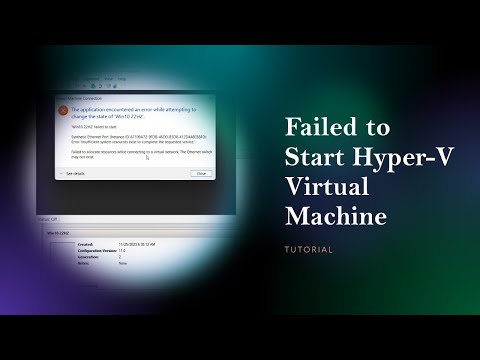 Failed to Start Hyper-V Virtual Machine [Fixed]