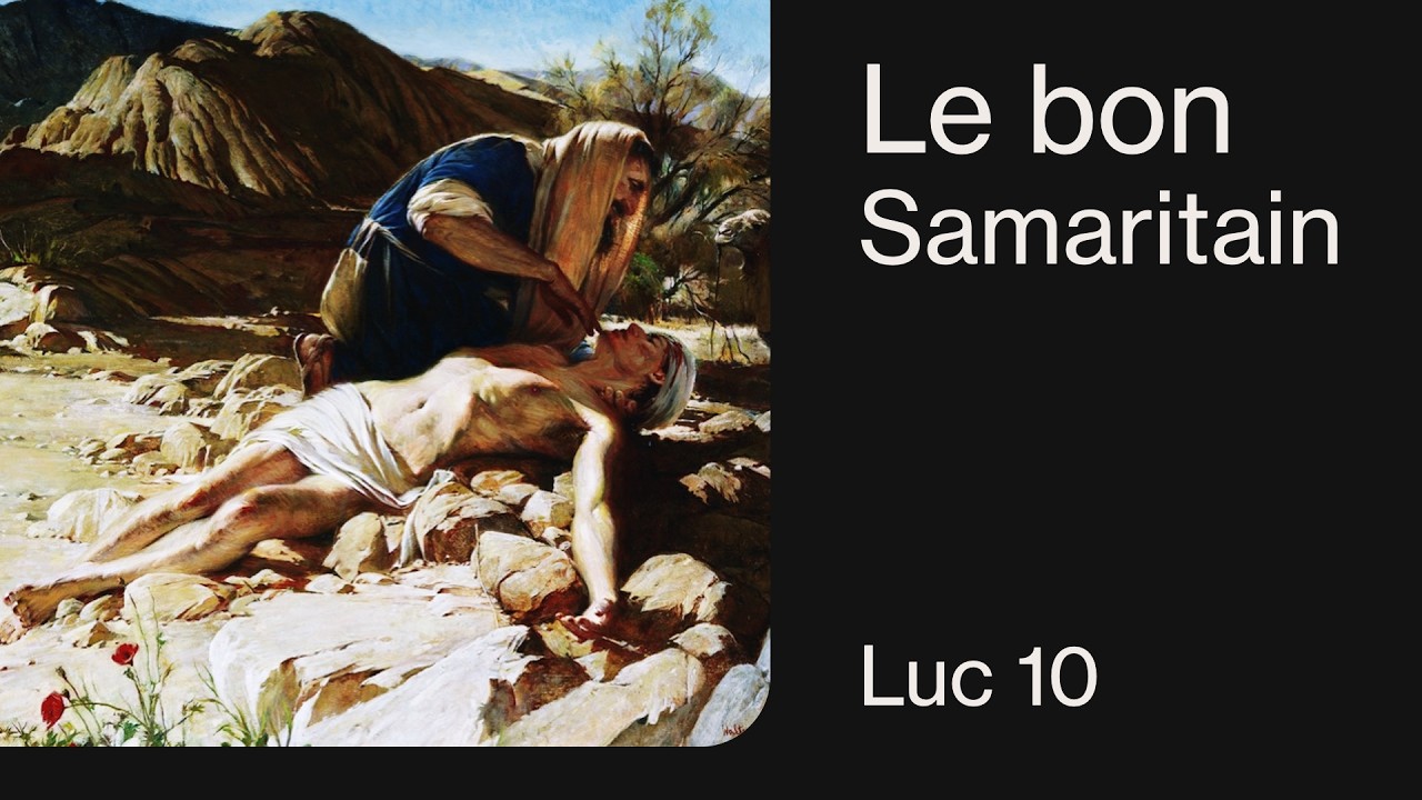 Luc 10: Le bon Samaritain