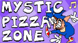 MYSTIC PIZZA ZONE (Sonic 2 & Pizza Tower) @Waddoop