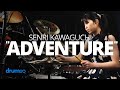 Senri kawaguchi adventure drum performance