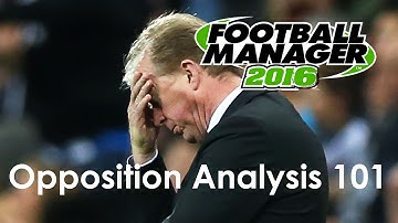 Football Manager 2016: Opposition Analysis 101