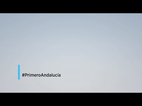 Primero tú. #PrimeroAndalucía. 1/2