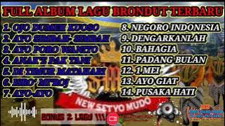 BIKIN GOYANG !!! | KUMPULAN LAGU BRONDUT TERBARU 2023 | BRONDUT NEW SETYO MUDO