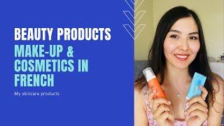 LEARN FRENCH : BEAUTY PRODUCTS (MAKE-UP &amp; COSMETICS)