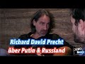 Richard David Precht über Putin & das Verhältnis zu Russland