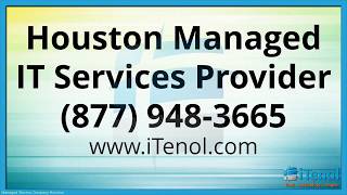 Houston Managed Service Company (877) 948-3665 Managed Service Company Houston by ITenol IT Consulting Houston 1,222 views 6 years ago 3 minutes, 53 seconds