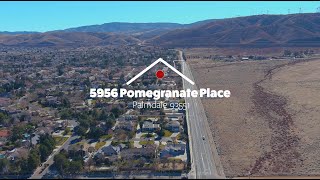 5956 Pomegranate Pl, Palmdale, CA 93551 - Listed by John M Sweet