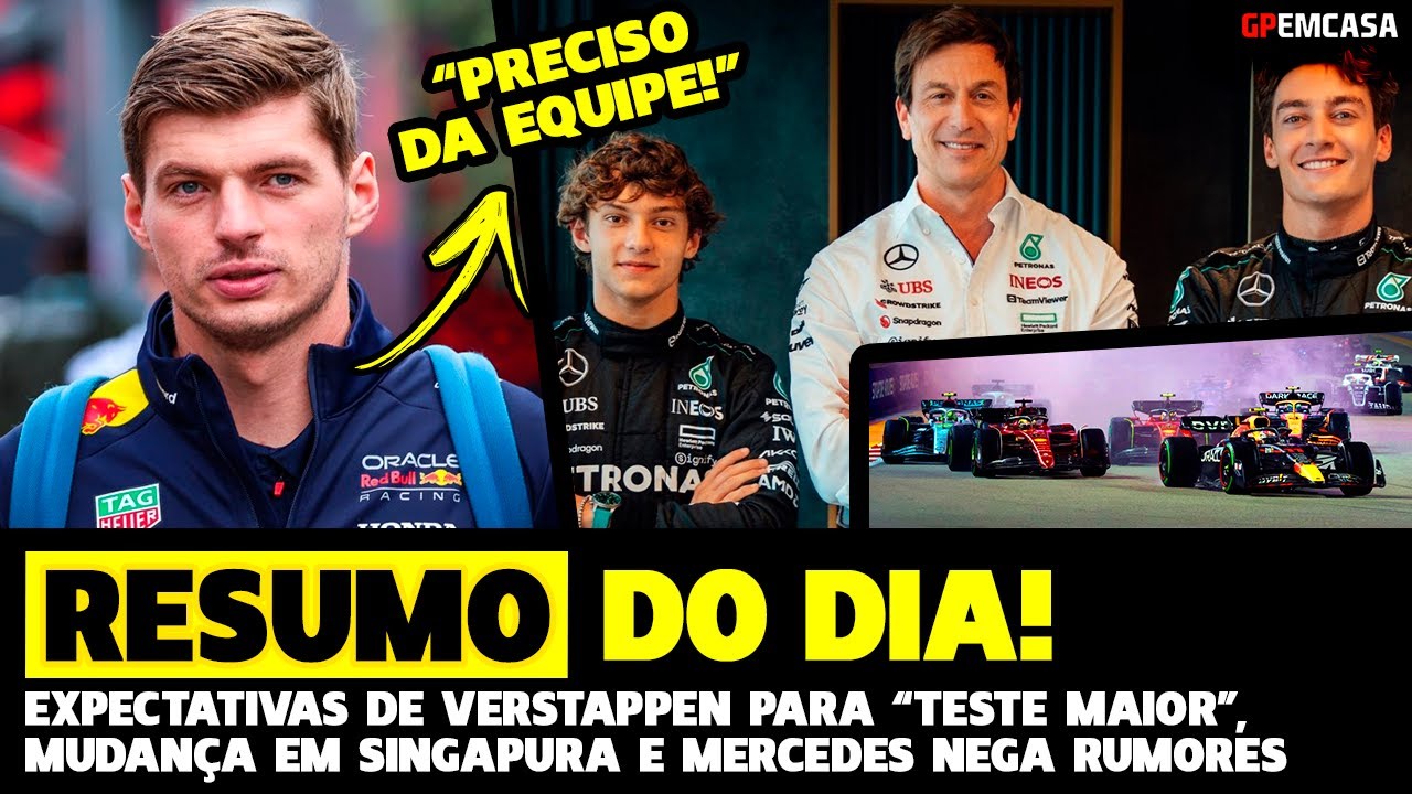 Resumo Do Dia: "Teste Maior" Para Verstappen, Mercedes Nega Rumor E Mudança | Fórmula 1 | Gpemcasa