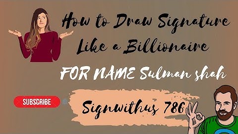 How to Draw Signature Like a Billionaire ( For Salman Shah ) | Best Signature style | Signwithus 786