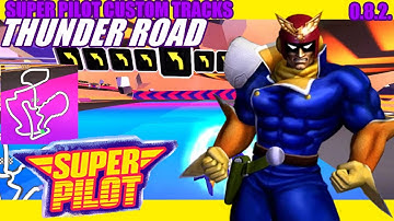 Super Pilot Custom Tracks (0.8.2.): Thunder Road by trathert4