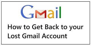 How to Get Back to your Lost Gmail Account