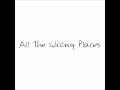 Tyler Ward - All The Wrong Places (Full)