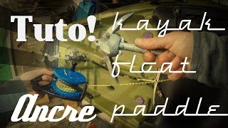 Tuto ! Ancre à enroulement(aliexpress) pour kayak float Tube et paddle!