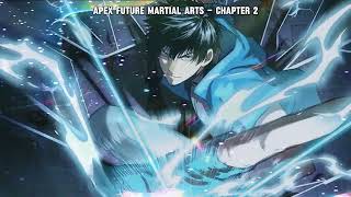 Apex Future Martial Arts   Chapter 2