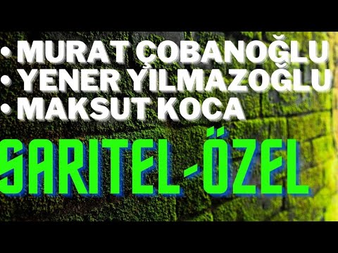 Murat Çobanoğlu -Yener Yılmazoğlu SareTel Programı KONUK :Maksut Koca