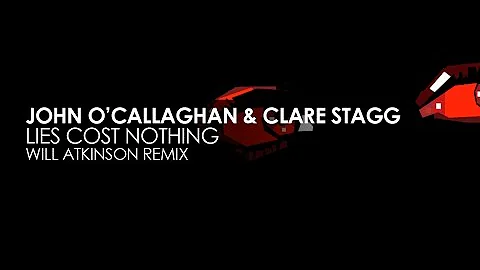 John O'Callaghan & Clare Stagg - Lies Cost Nothing...