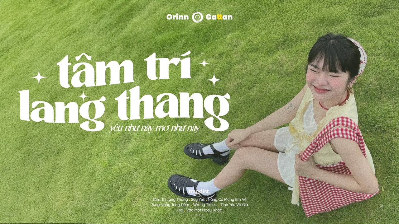 Playlist Giấc Mơ Màu Xanh #11 | Yêu như này mơ như này.. Tâm Trí Lang Thang | List Nhạc Yêu Đời