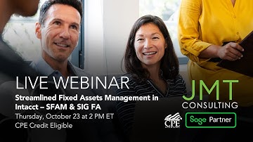 Streamlined Fixed Assets Management in Intacct – SFAM & SIG FA