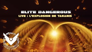 [LIVE Elite Dangerous] : L'explosion de Taranis