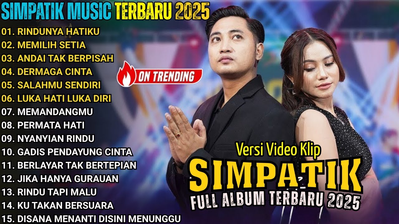RINDUNYA HATIKU - SIMPATIK MUSIK FULL ALBUM TERBARU 2025 ||  IRWAN FULL ALBUM