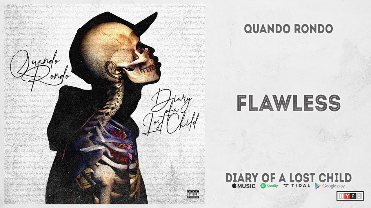 Quando Rondo - "Flawless" (Diary of a Lost Child)