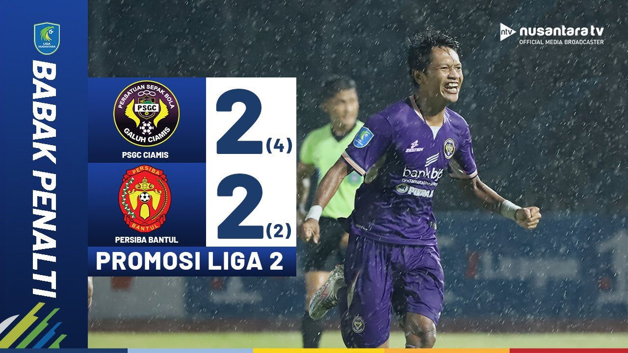 Highlights Adu Penalti: DRAMA Adu Penalti! PSGC Ciamis Berhasil Singkirkan Persiba Bantul | NTV