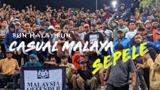 CASUAL MALAYA SEPELE | STORY AWAY TO MALAYSIA