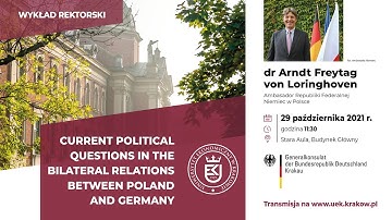 Wykład Rektorski "Current political questions in the bilateral relations between Poland and Germany"