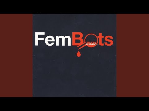 Fembots — Mr. Pink