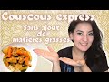 Recette pas  pas  couscous express sans ajout de matire grasses 