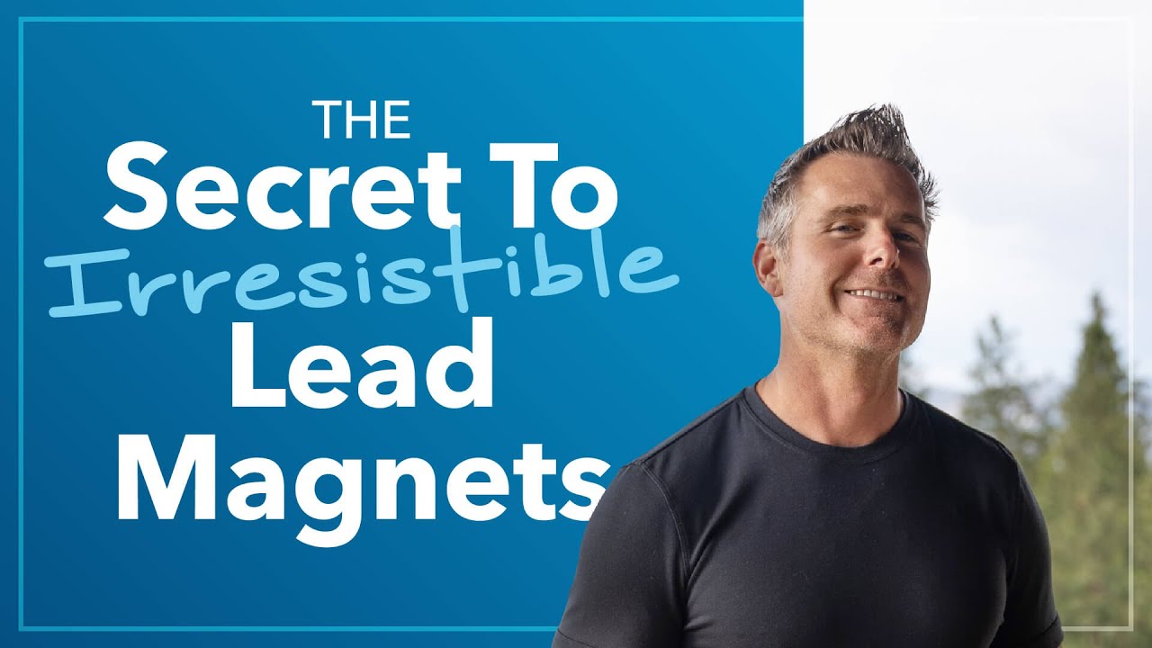 How To Make Lead Magnets That Your Prospects Find Irresistible