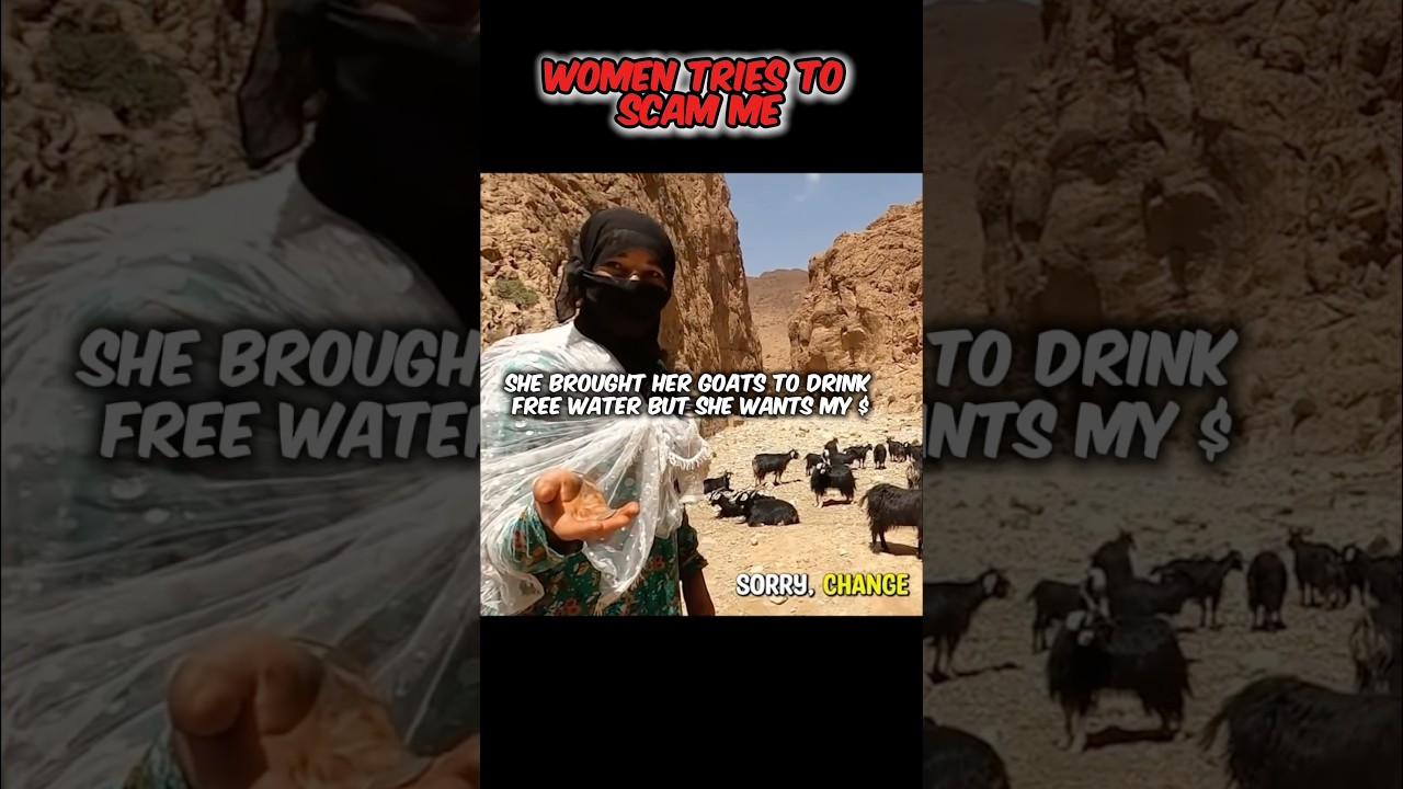 Moroccan women tries scamming me! 