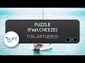 PUZZLE Feat CHEEZE TOIL GIST 윤현선 KY 56458 KY KARAOKE mp3