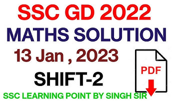 SSC GD 2022 (13 Jan, 2023. 2nd shift) Maths Solution|| GD Solved Paper by Singh Sir.