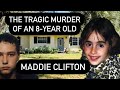 The Tragic Murder of Maddie Clifton | The Crime Scene and Her Grave