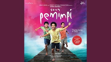 Sang Pemimpi (Theme Song)