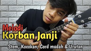 TUTORIAL KENTRUNG - MELODI KORBAN JANJI (cepat & mudah)