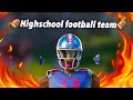 Fortnite roleplay-Highschool football team)(a fortnite short flim#848