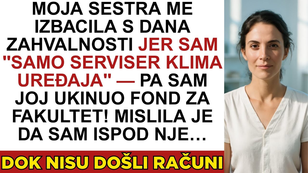 Moja sestra me izbacila s Dana zahvalnosti — pa sam joj ukinuo fond za fakultet.