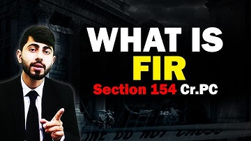 What Is FIR | Section 154 of Code of Criminal Procedure/ CrPC