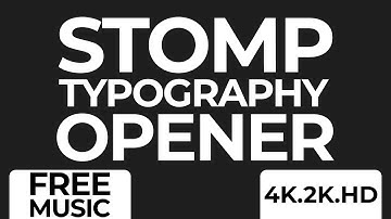 Stomp Typography Opener | Free Music | AFTER EFFECTS TEMPLATE | ENVATO