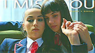 REBEKA & MENCIA ✘ I miss you, i'm sorry (elite season 5)